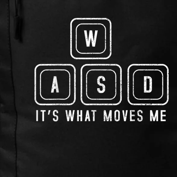 WASD It's What Moves Me Funny PC Gamer Computer Nerd Daily Commute Backpack