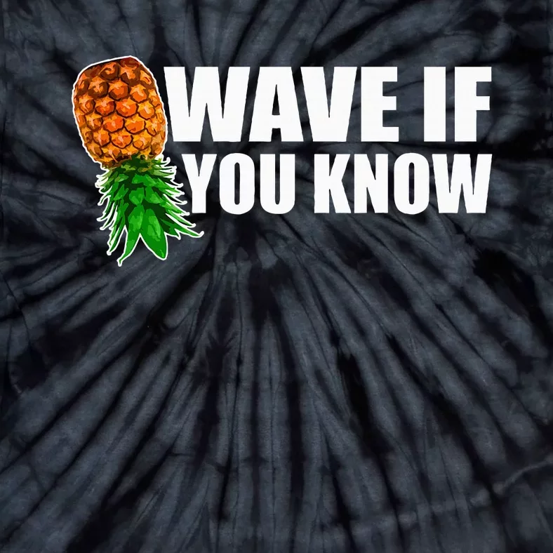 Wave If You Know. Upside Down Pineapple Tie-Dye T-Shirt