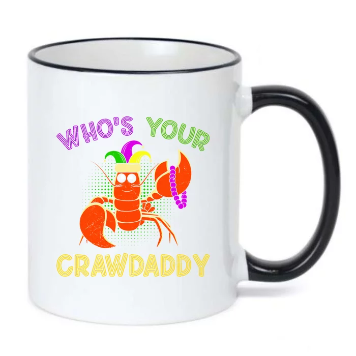 Who Is Your Crawdaddy Crawfish Mardi Gras Festival Great Gift Black Color Changing Mug