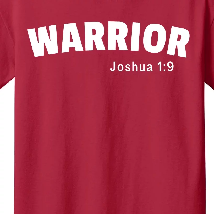 Warrior Joshua 1:9 Kids T-Shirt