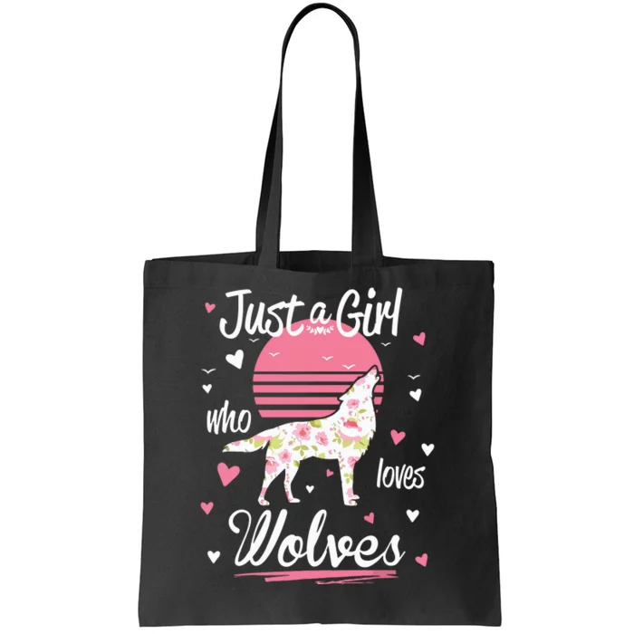 Wolf Just A Who Loves Wolves Tote Bag