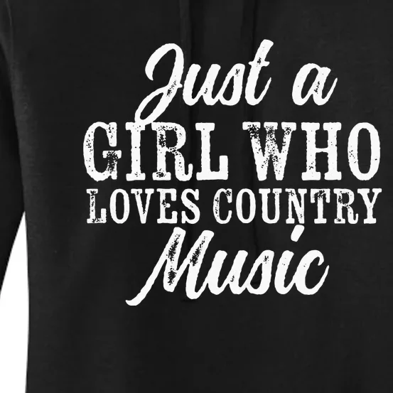 Womens Just A Girl Who Loves Country Music Country Music Lovers Women's Pullover Hoodie