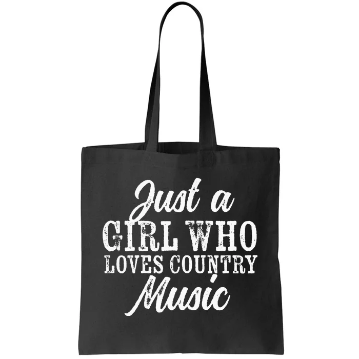 Womens Just A Girl Who Loves Country Music Country Music Lovers Tote Bag