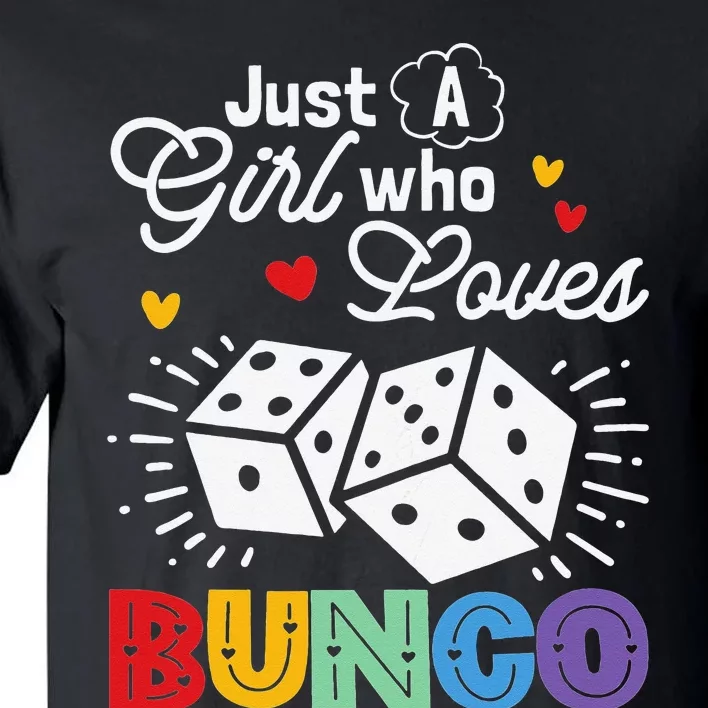 Wo Just A Who Loves Bunco Tall T-Shirt