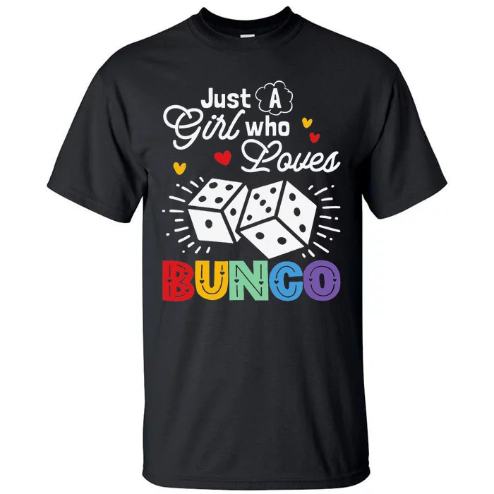 Wo Just A Who Loves Bunco Tall T-Shirt