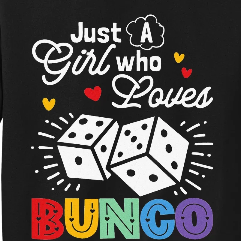 Wo Just A Who Loves Bunco Tall Sweatshirt