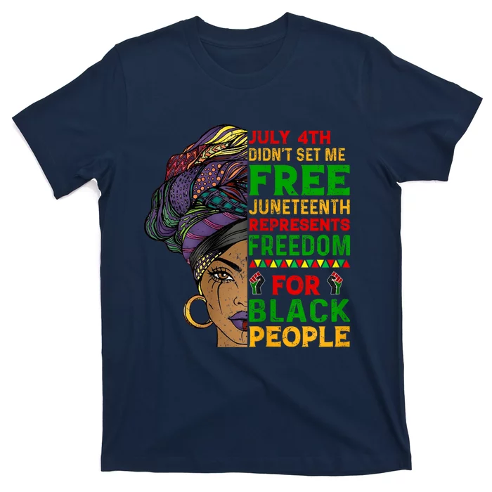 Womens Juneteenth Black Women Because My Ancestor Werent Free 1776 T-Shirt