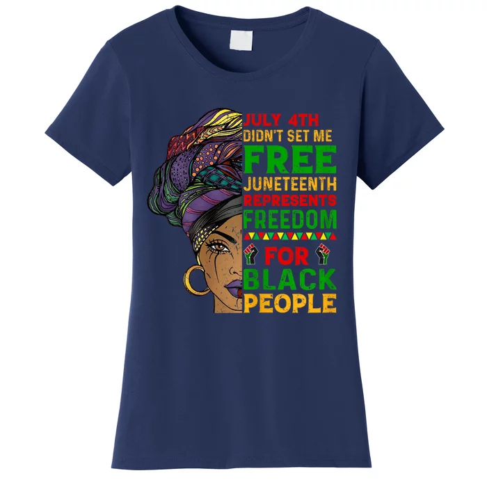 Womens Juneteenth Black Women Because My Ancestor Werent Free 1776 Women's T-Shirt