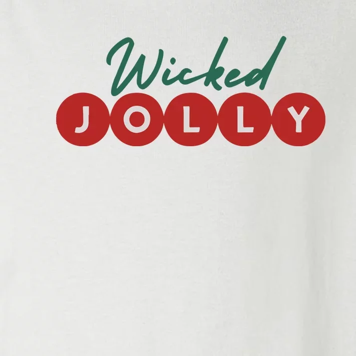 Wicked Jolly Christmas Toddler Long Sleeve Shirt