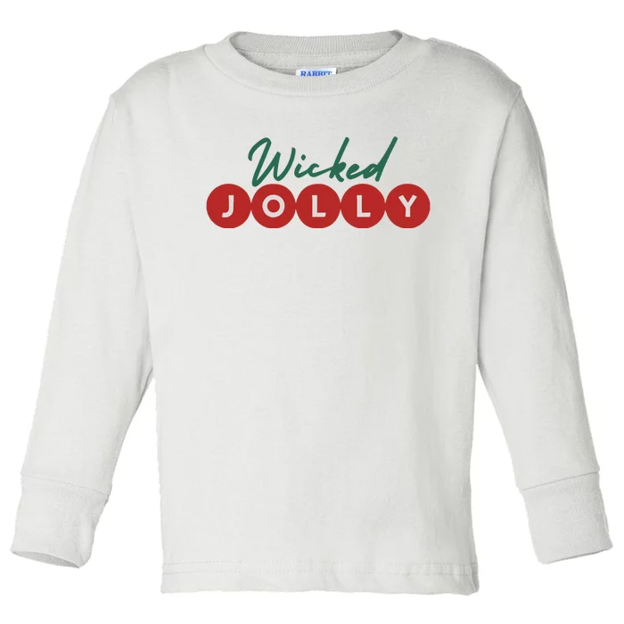 Wicked Jolly Christmas Toddler Long Sleeve Shirt