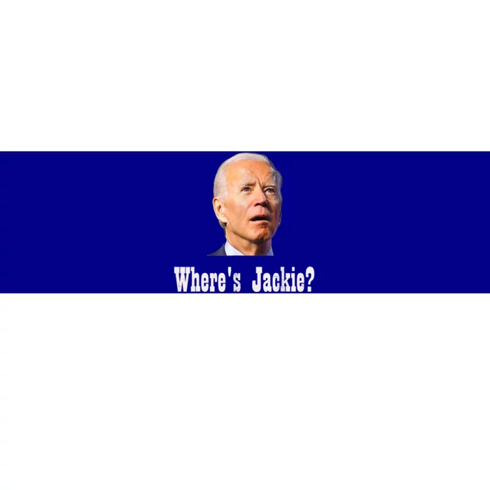 Where's Jackie? Funny AntiBiden Bumper Sticker