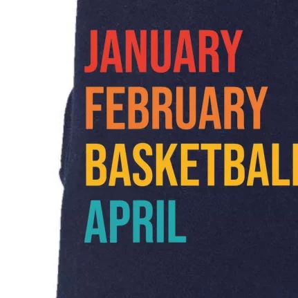 Wo January February Basketball April Funny Retro Doggie 3-End Fleece Hoodie