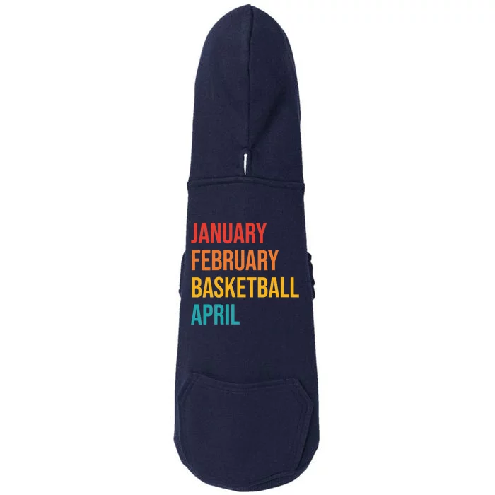 Wo January February Basketball April Funny Retro Doggie 3-End Fleece Hoodie