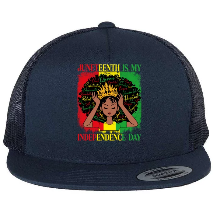 Wo Juneteenth Is My Independence Blm Black History Month Cool Gift Flat Bill Trucker Hat