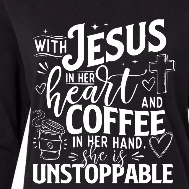 With Jesus In Her Heart And Coffee In Her Hand Faith Womens Cotton Relaxed Long Sleeve T-Shirt