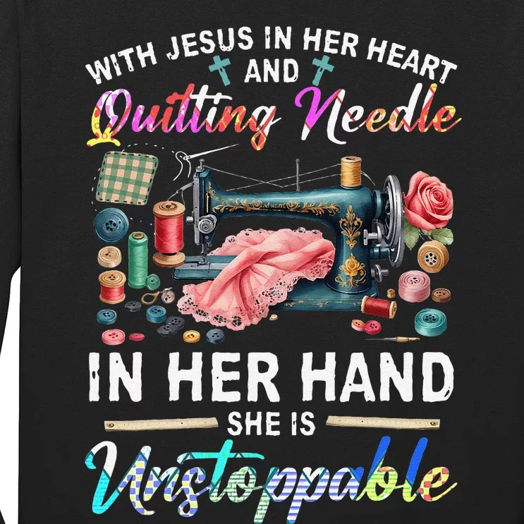 With Jesus In Her Heart And Quilting Needle In Her Hand Long Sleeve Shirt