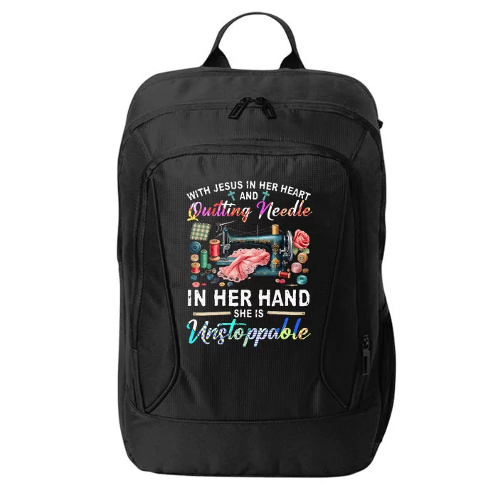 With Jesus In Her Heart And Quilting Needle In Her Hand City Backpack