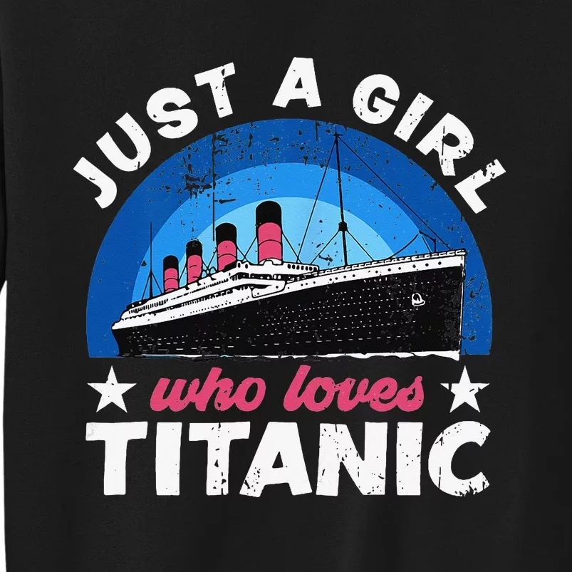 who just love the RMS Titanic Tall Sweatshirt