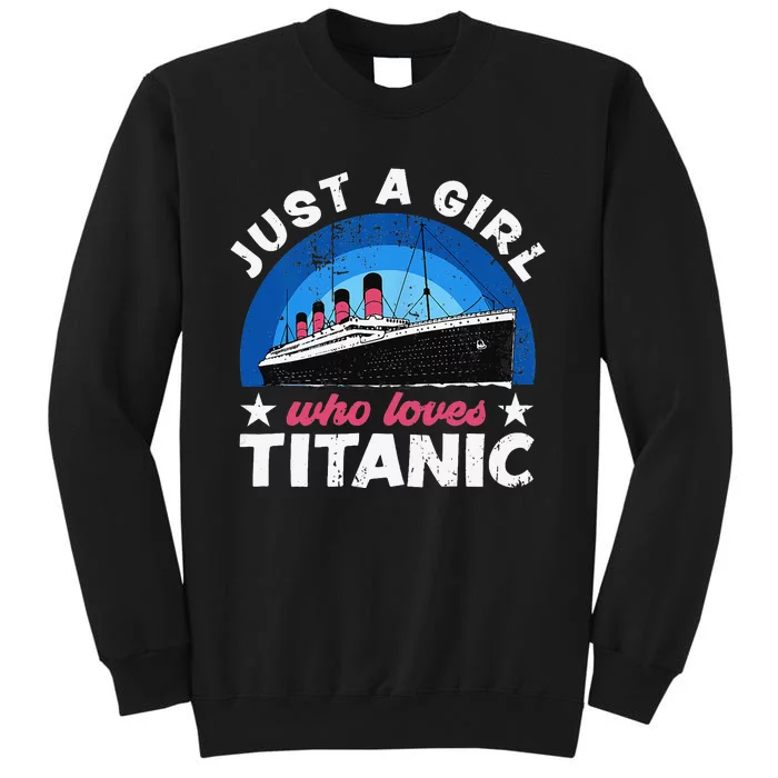 who just love the RMS Titanic Tall Sweatshirt