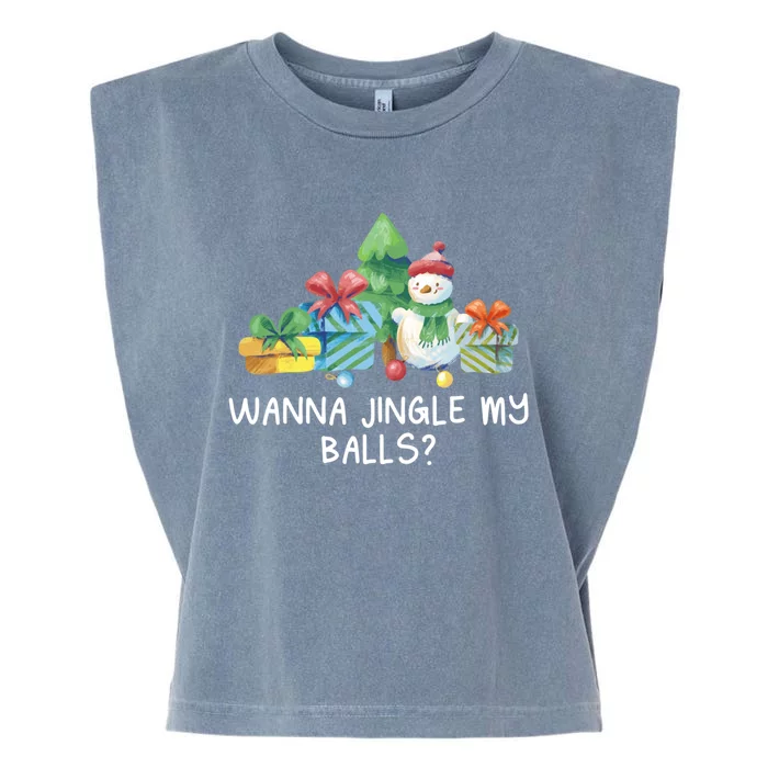 Wanna Jingle My Balls Christmas Adult Humor Xmas Gift Garment-Dyed Women's Muscle Tee