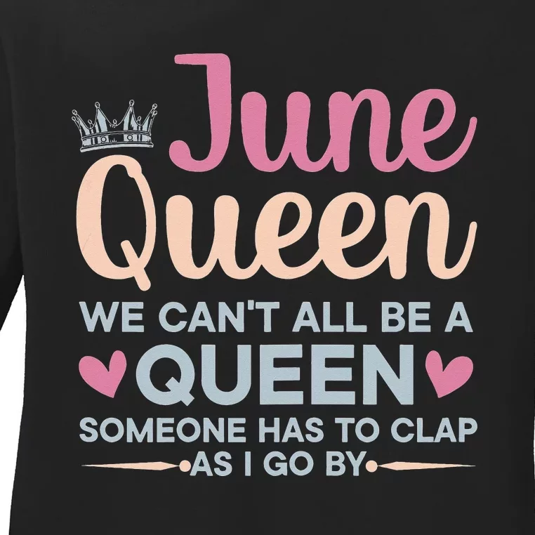 Wo June Queen Not All Can Be Queen Ladies Long Sleeve Shirt