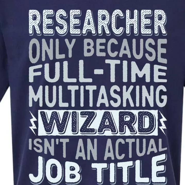 Wizard Job Title Quote Funny Researcher Sueded Cloud Jersey T-Shirt