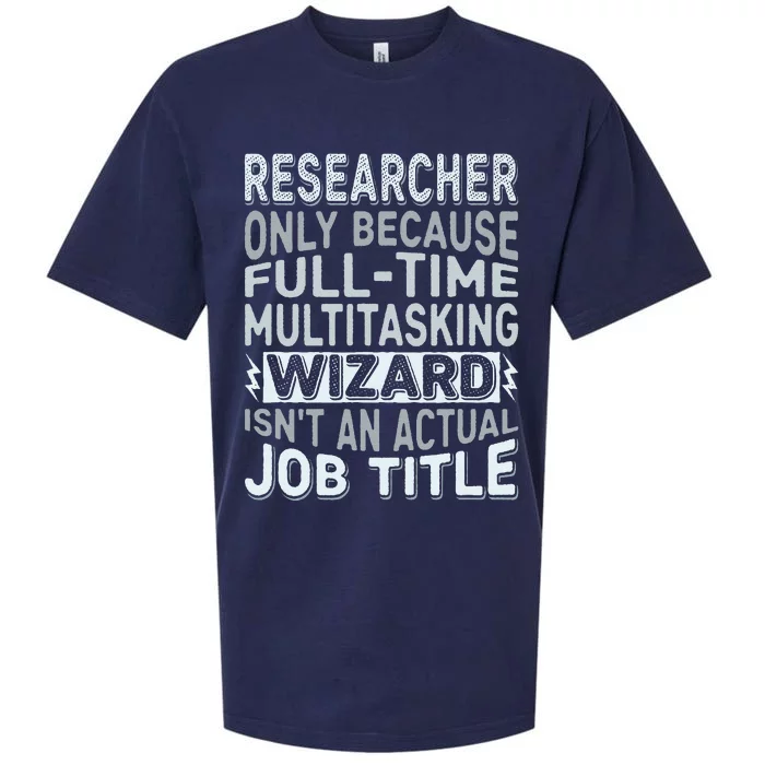 Wizard Job Title Quote Funny Researcher Sueded Cloud Jersey T-Shirt