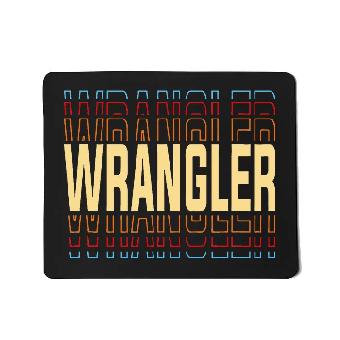 Wrangler Job Title Vintage Mousepad