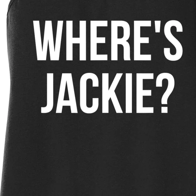 Where's Jackie? Women's Racerback Tank