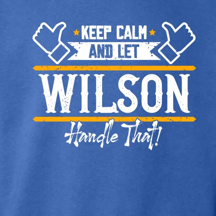 Wilson Keep Calm And Let Wilson Handle That Gift Toddler Hoodie