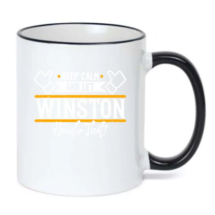 Winston Keep Calm And Let Winston Handle That Great Gift Black Color Changing Mug