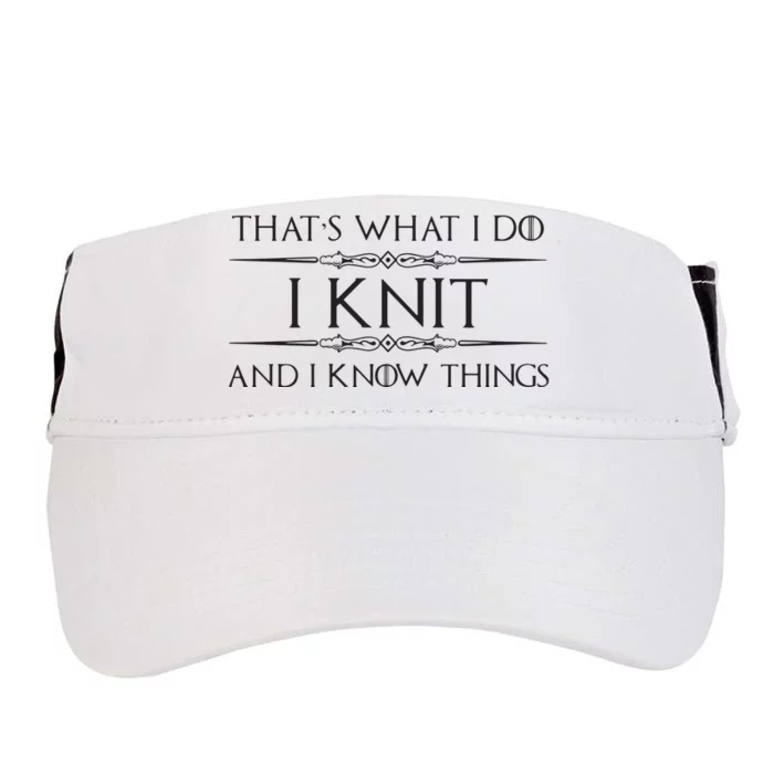 Womens Knitting Gifts For Knitters I Knit I Know Things Funny Adult Drive Performance Visor