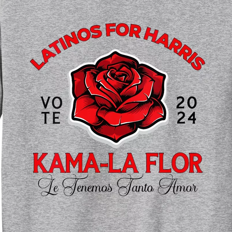 Wo Kama La Flor 2024 Election Latinas Con Kamala Harris Vote Vneck Tall Sweatshirt