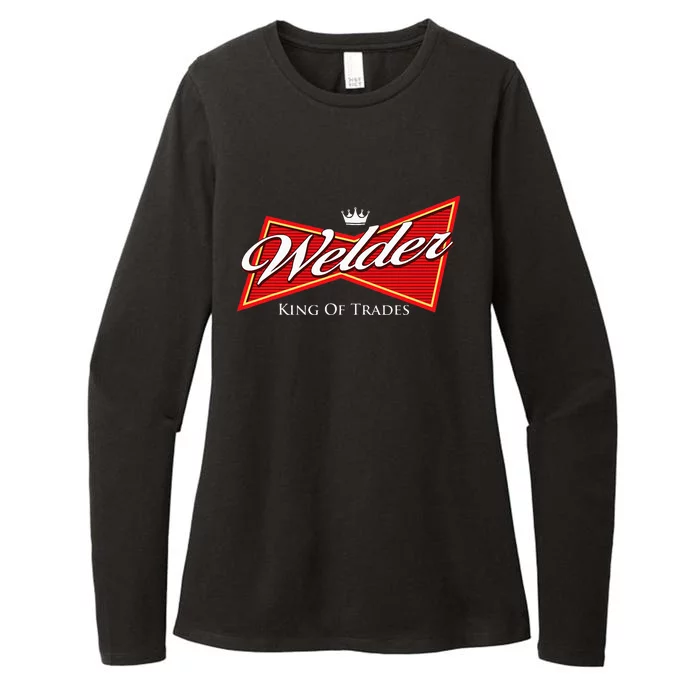 Welder King Of Trades Iron Worker Weld Welding Lover Womens CVC Long Sleeve Shirt