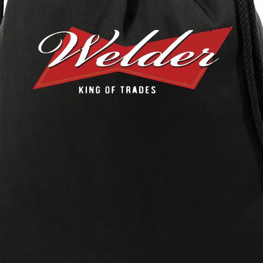 Welder King Of Trades Funny Welding Master Welder Drawstring Bag