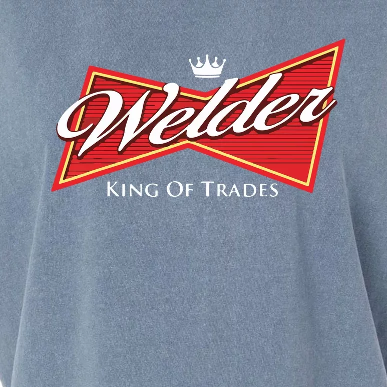 Welder King Of Trades Iron Worker Weld Welding Lover Garment-Dyed Women's Muscle Tee