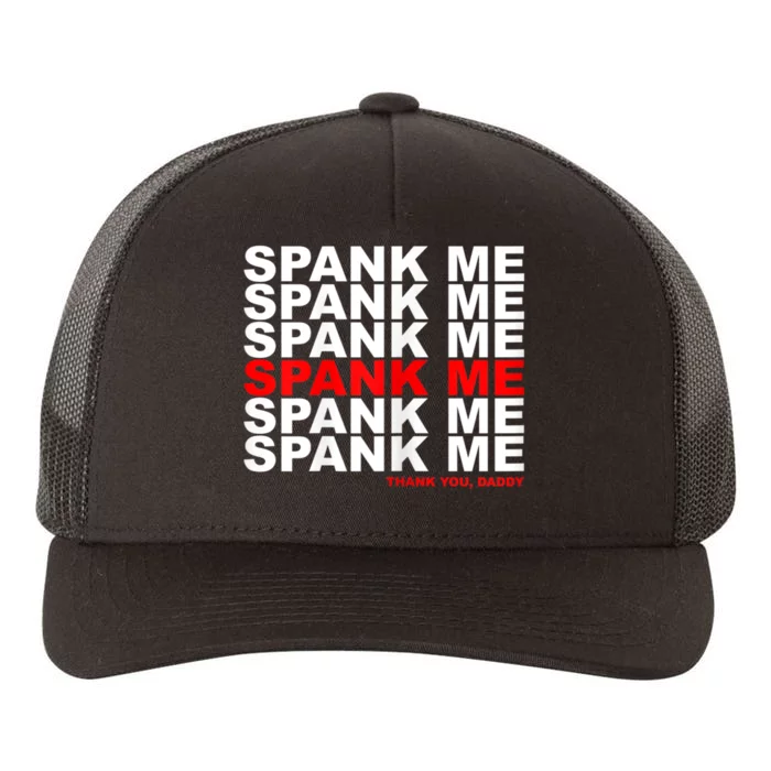 Womens Kinky Spank Me Daddy Funny Spanking Gear Yupoong Adult 5-Panel Trucker Hat