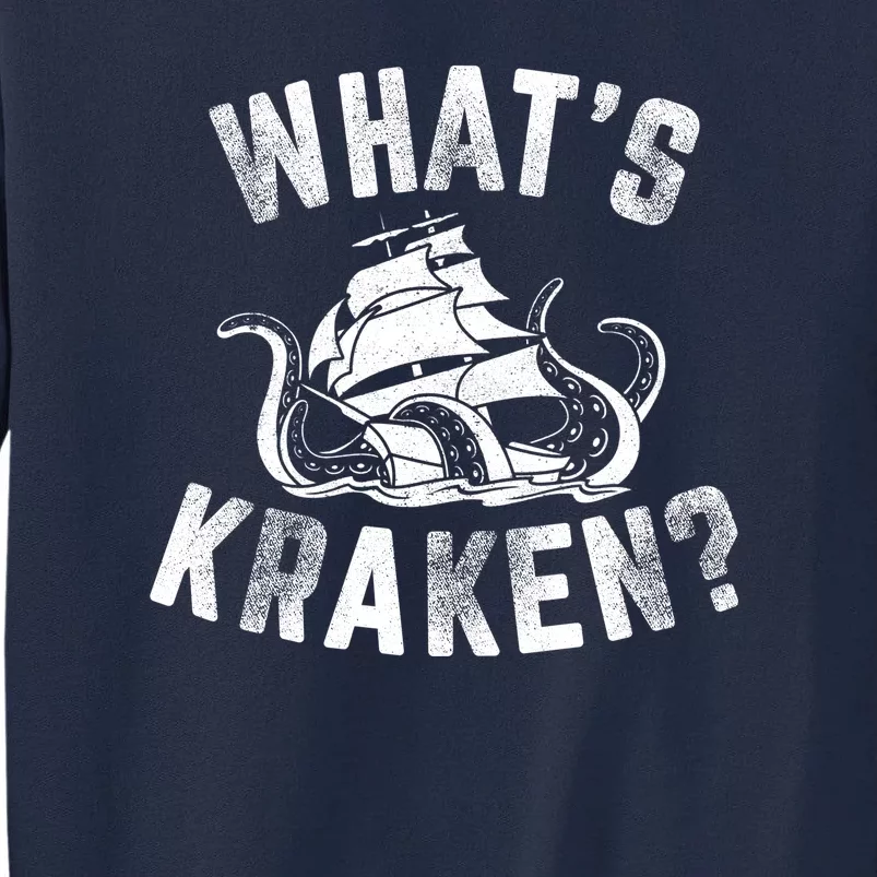 What's Kraken Tall Sweatshirt