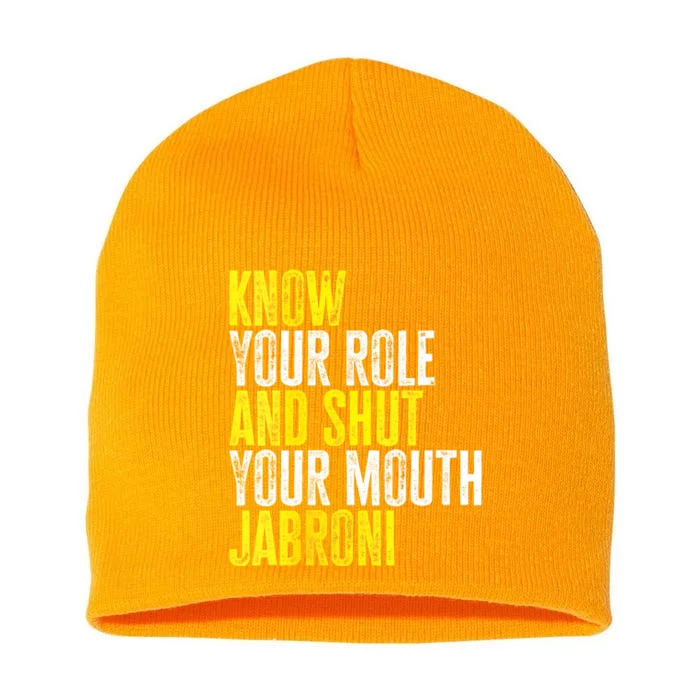 Womens Know Your Role And Shut Your Mouth Jabroni Short Acrylic Beanie