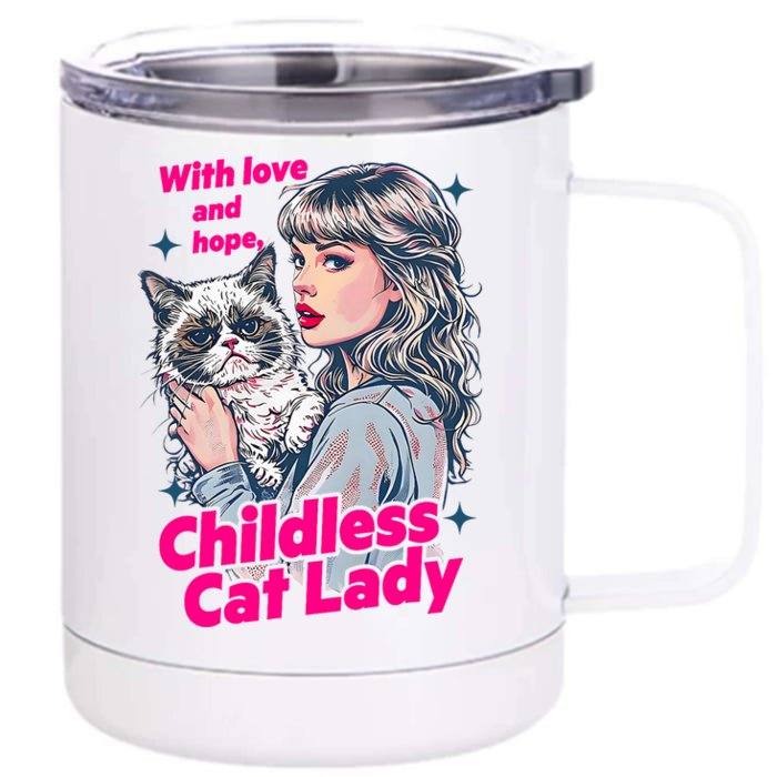 With Love And Hope Childless Cat Lady For Kamala Harris Front & Back 12oz Stainless Steel Tumbler Cup