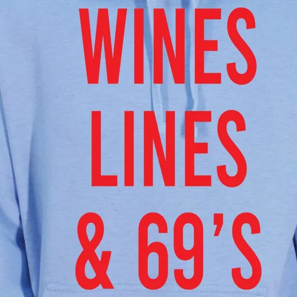 Wines Lines And 69's Unisex Surf Hoodie