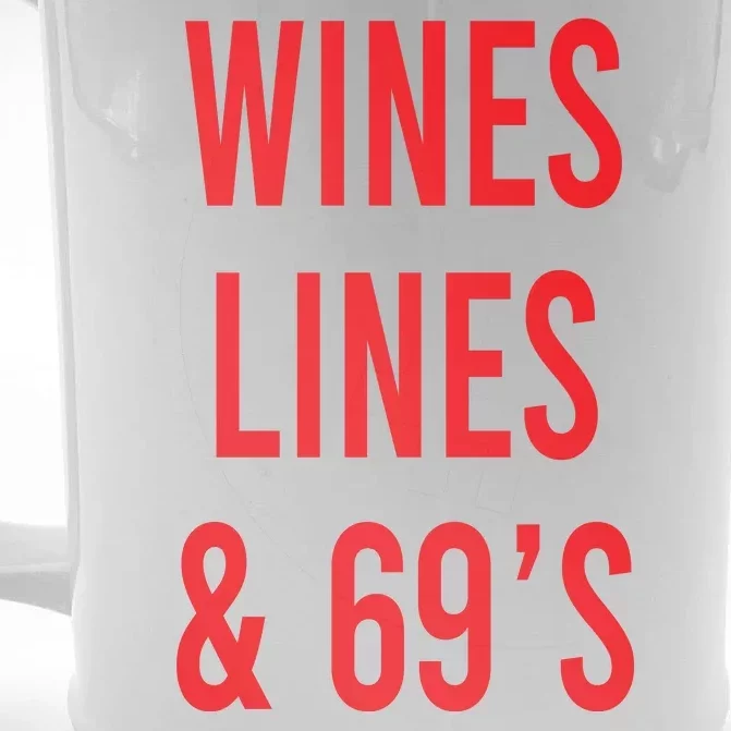 Wines Lines And 69's Front & Back Beer Stein