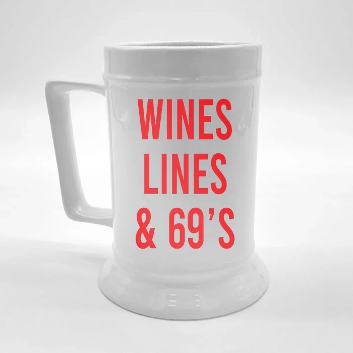 Wines Lines And 69's Front & Back Beer Stein