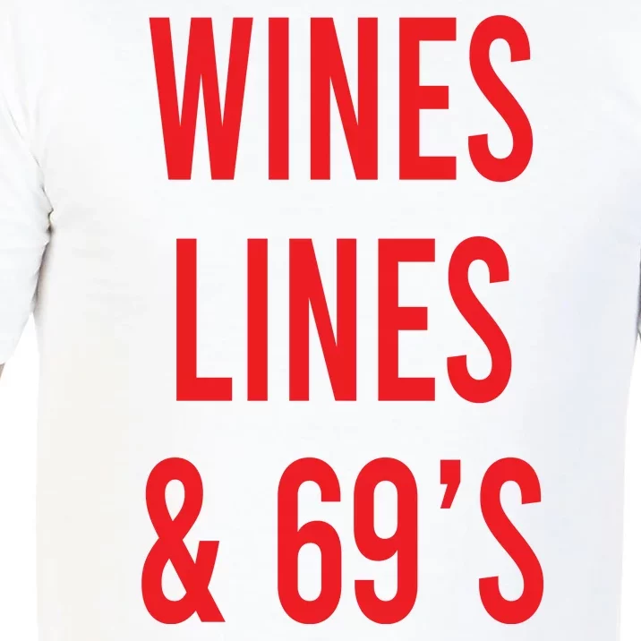 Wines Lines And 69's Comfort Colors T-Shirt