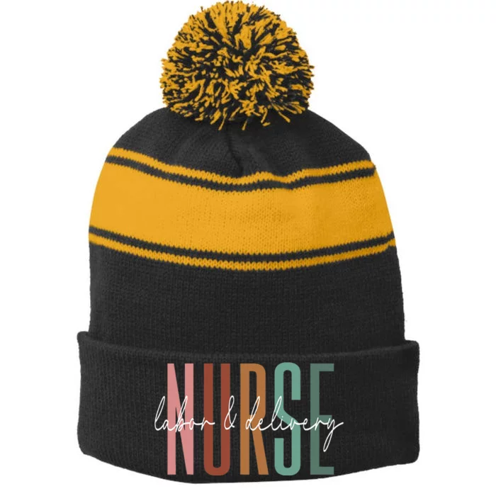 Wo Labor and Delivery Nurse L&D Nurse Nursing Week Stripe Pom Pom Beanie