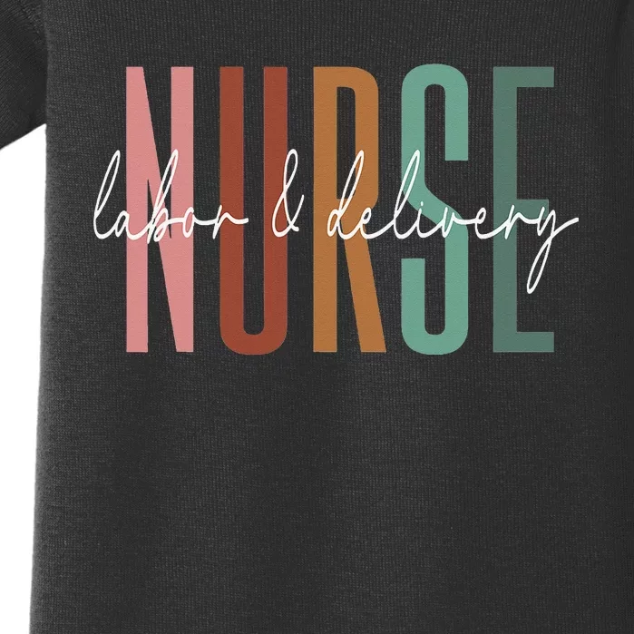 Wo Labor and Delivery Nurse L&D Nurse Nursing Week Baby Bodysuit