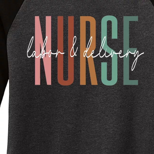 Wo Labor and Delivery Nurse L&D Nurse Nursing Week Women's Tri-Blend 3/4-Sleeve Raglan Shirt