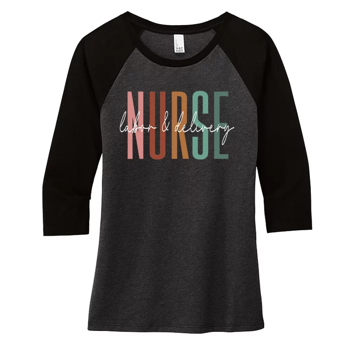 Wo Labor and Delivery Nurse L&D Nurse Nursing Week Women's Tri-Blend 3/4-Sleeve Raglan Shirt