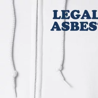 Worstshirts Legalize Asbestos Full Zip Hoodie