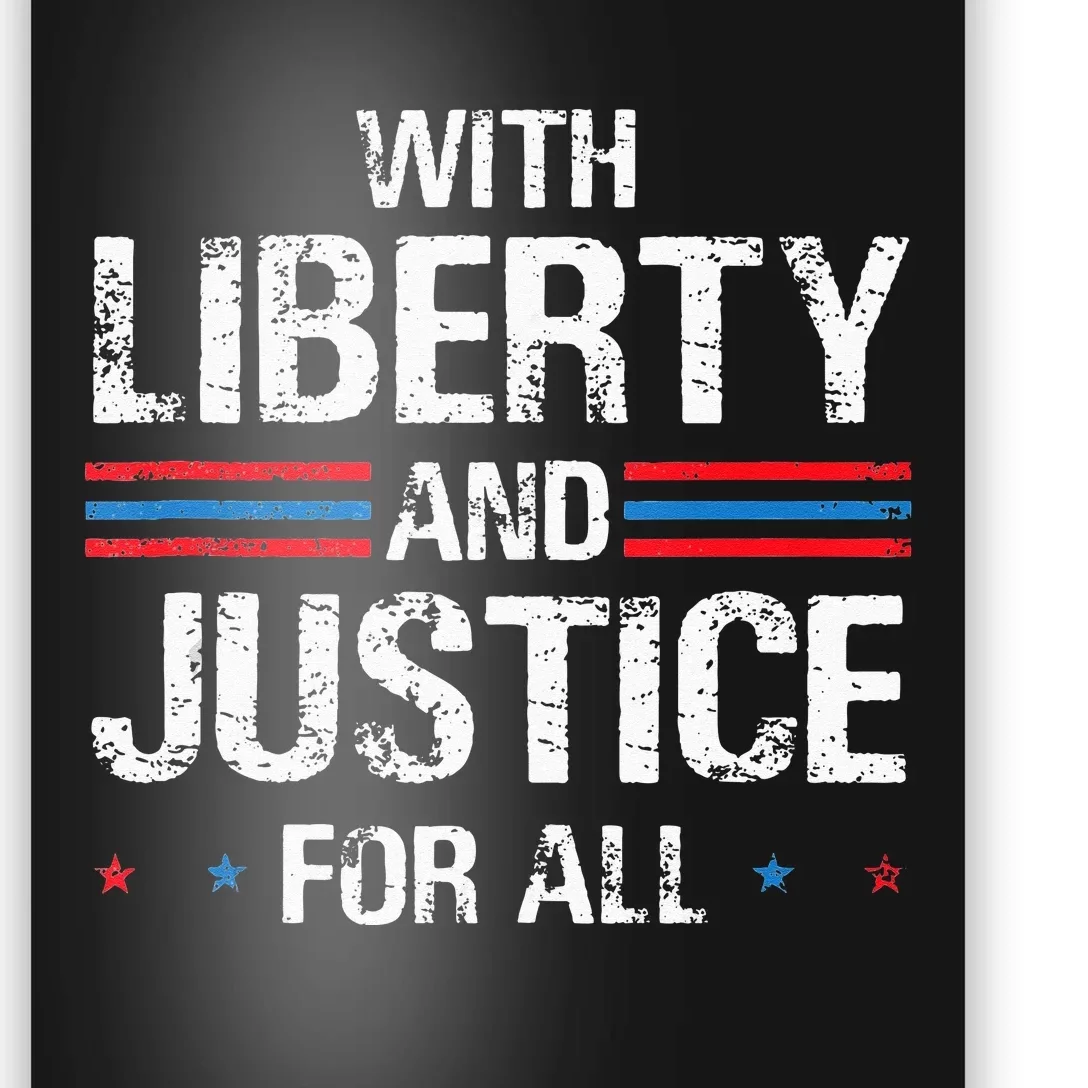 With Liberty And Justice For All Indivisible Equality Poster